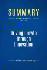 Summary: Driving Growth Through Innovation