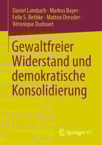 Gewaltfreier Widerstand und demokratische Konsolidierung 
