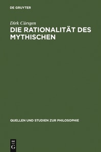 Die Rationalität des Mythischen