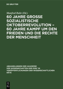 60 Jahre Groe Sozialistische Oktoberrevolution - 60 Jahre Kampf um den Frieden und die Rechte der Menschheit