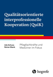 Qualitätsorientierte interprofessionelle Kooperation (QuiK)