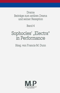 Sophocles' "Electra" in Performance