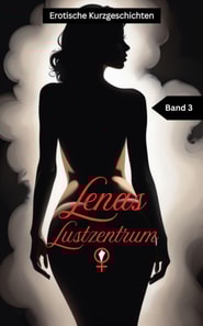 Lenas Lustzentrum - Band3