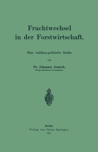 Fruchtwechsel in der Forstwirtschaft