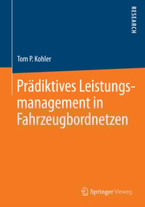 Prädiktives Leistungsmanagement in Fahrzeugbordnetzen