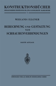 Berechnung und Gestaltung von Schraubenverbindungen