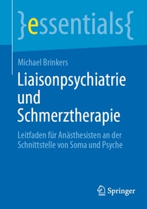 Liaisonpsychiatrie und Schmerztherapie