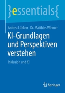 KI-Grundlagen und Perspektiven verstehen