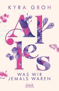 Alles, was wir jemals waren (Alles-Trilogie, Band 3)