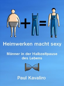 Heimwerken macht sexy