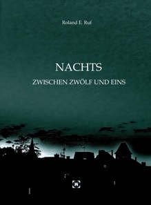 NACHTS ZWISCHEN ZWÖLF UND EINS