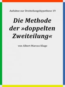 Die Methode der »doppelten Zweiteilung«