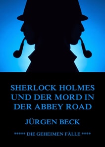 Sherlock Holmes und der Mord in der Abbey Road