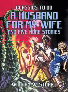 Husband For My Wife and five more stories