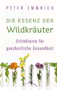 Die Essenz der Wildkräuter