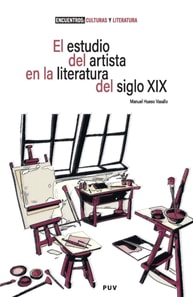 El estudio del artista en la literatura del siglo XIX