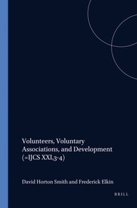 Volunteers, Voluntary Associations, and Development (=IJCS XXI,3-4)