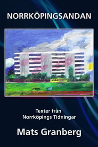Norrkopingsandan, texter fran Norrkopings Tidningar