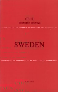 OECD Economic Surveys: Sweden 1973