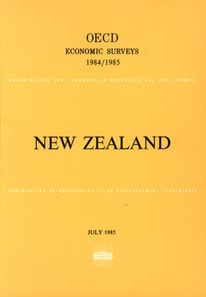 OECD Economic Surveys: New Zealand 1985