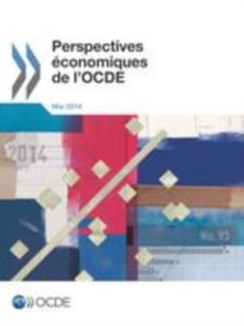 Perspectives economiques de l'OCDE, Volume 2014 Issue 1