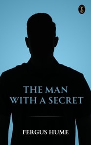 Man with a Secret: A Novel