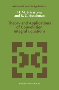 Theory and Applications of Convolution Integral Equations