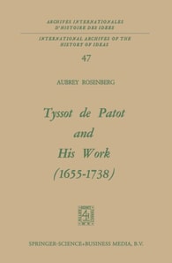 Tyssot de Patot and His Work 1655-1738