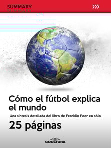 Cómo el fútbol explica el mundo