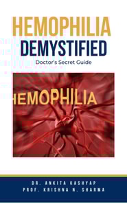 Hemophilia  Demystified: Doctor's Secret Guide
