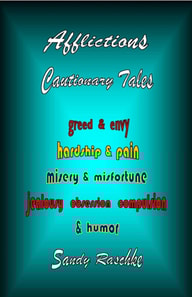 Afflictions: Cautionary Tales