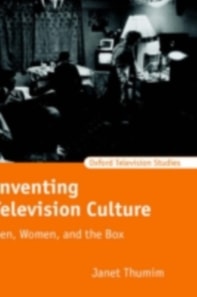 Inventing Television Culture