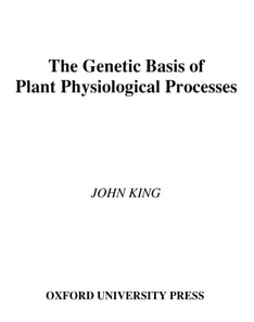 Genetic Basis of Plant Physiological Processes