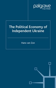 Political Economy of Independent Ukraine