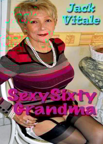 Sexy Sixty Grandma
