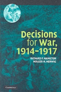 Decisions for War, 1914-1917