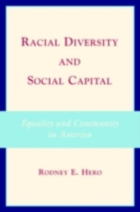 Racial Diversity and Social Capital