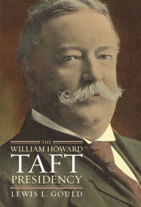 William Howard Taft Presidency