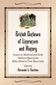 British Outlaws of Literature and History
