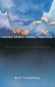 Living Spirit, Living Practice