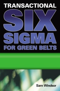 Transactional Six Sigma for Green Belts