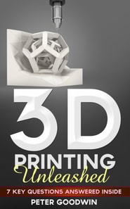 3D Printing Unleashed: 7 Key Questions Answered Inside