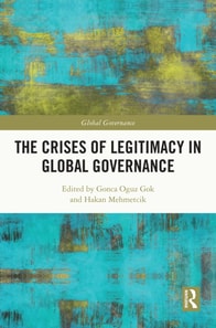 Crises of Legitimacy in Global Governance