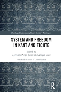 System and Freedom in Kant and Fichte