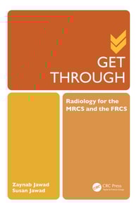 Get Through Radiology for the MRCS and the FRCS