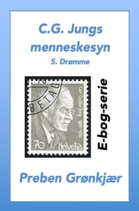C.G. Jungs menneskesyn. 5. Dromme