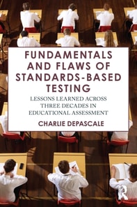Fundamentals and Flaws of Standards-Based Testing