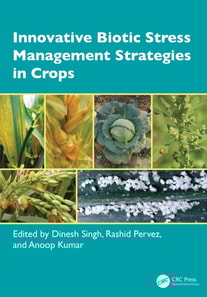 Innovative Biotic Stress Management Strategies in Crops