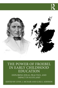 Power of Froebel in Early Childhood Education