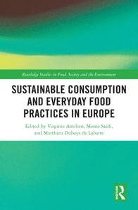 Sustainable Consumption and Everyday Food Practices in Europe